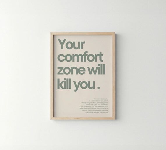 Your Comfort Zone Will Kill You Fitness Quote Poster