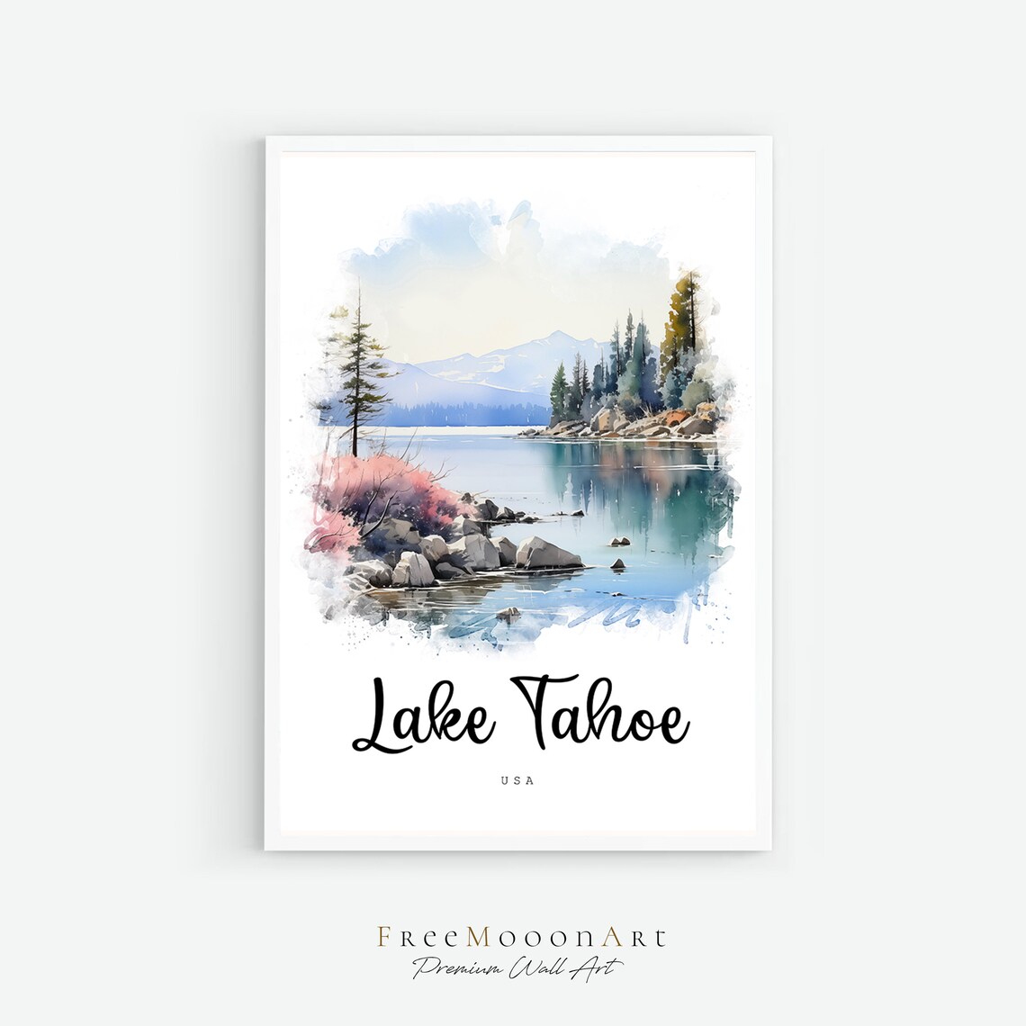 Lake Tahoe USA Alpine Lake Mountain Shore Watercolor Travel Poster