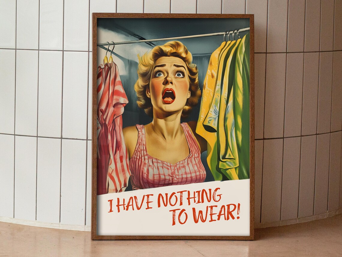 I Have Nothing To Wear Funny Laundry Quote Poster - Image 3