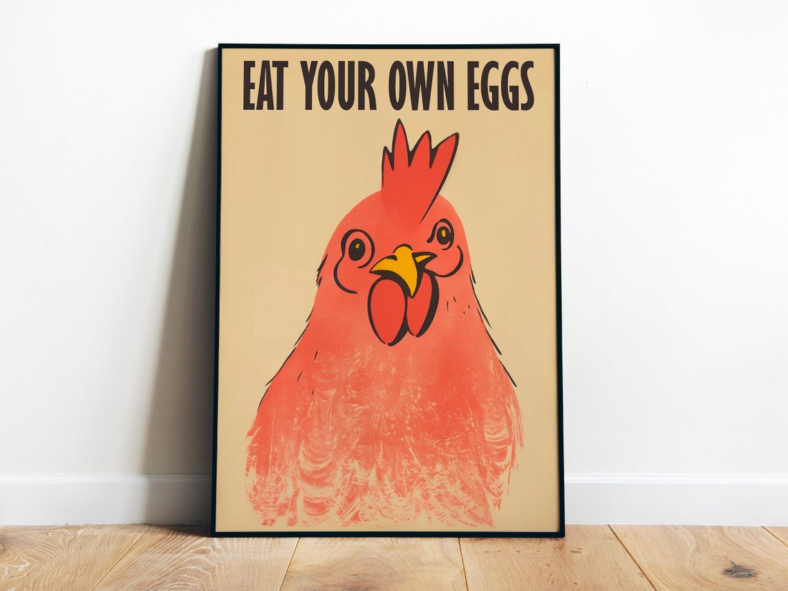 Eat Your Own Eggs Funny Red Chicken Kitchen Poster Vegan Humor Art