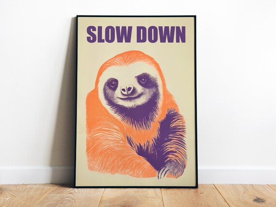 Slow Down Smiling Sloth Orange Purple Retro Relax Wall Poster