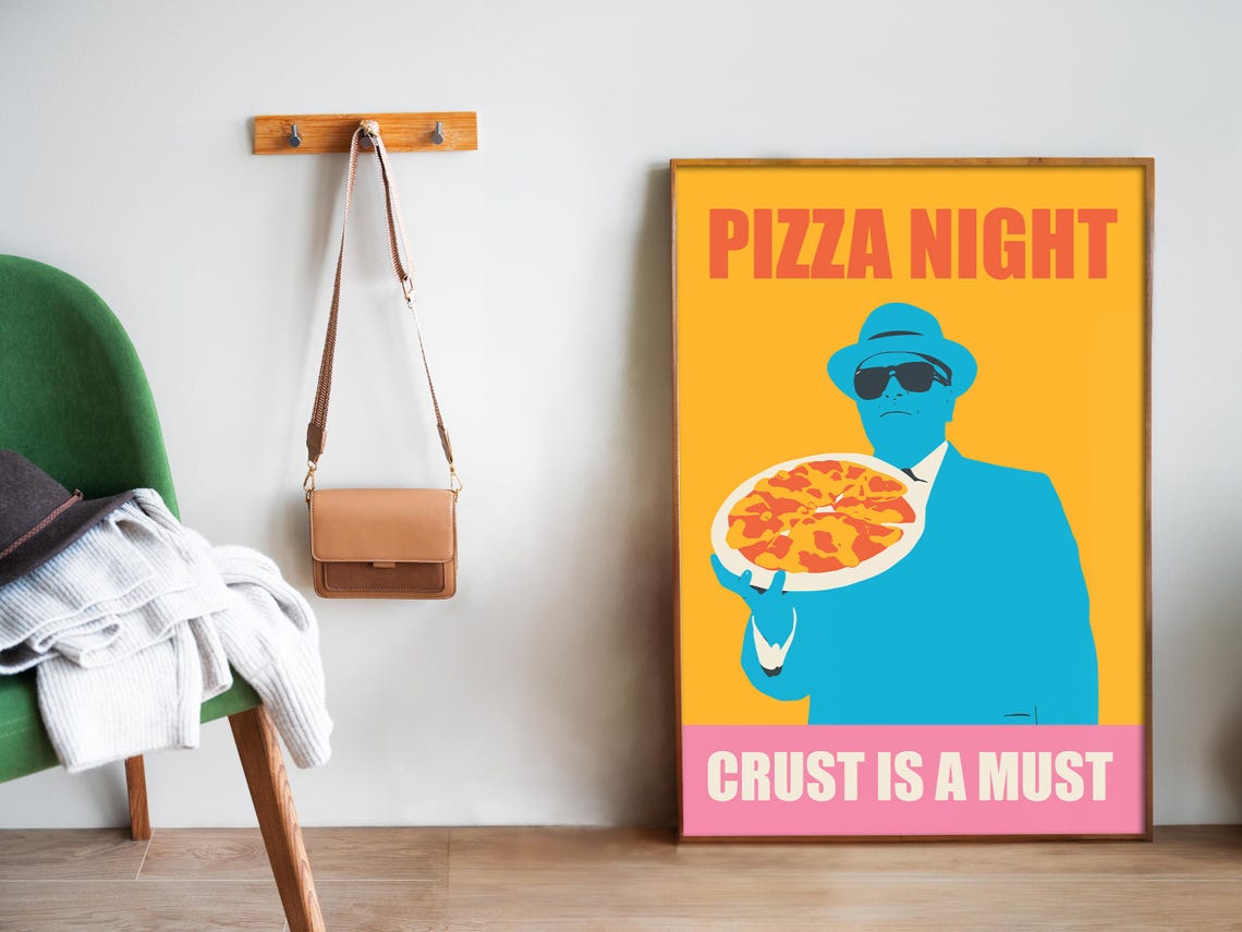 Pizza Night Crust Is A Must Sunglasses Man Pop Art Kitchen Poster - Image 5
