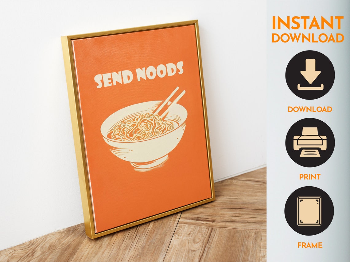 Send Noods Funny Noodle Bowl Orange Retro Kitchen Quote Art Poster - Image 6