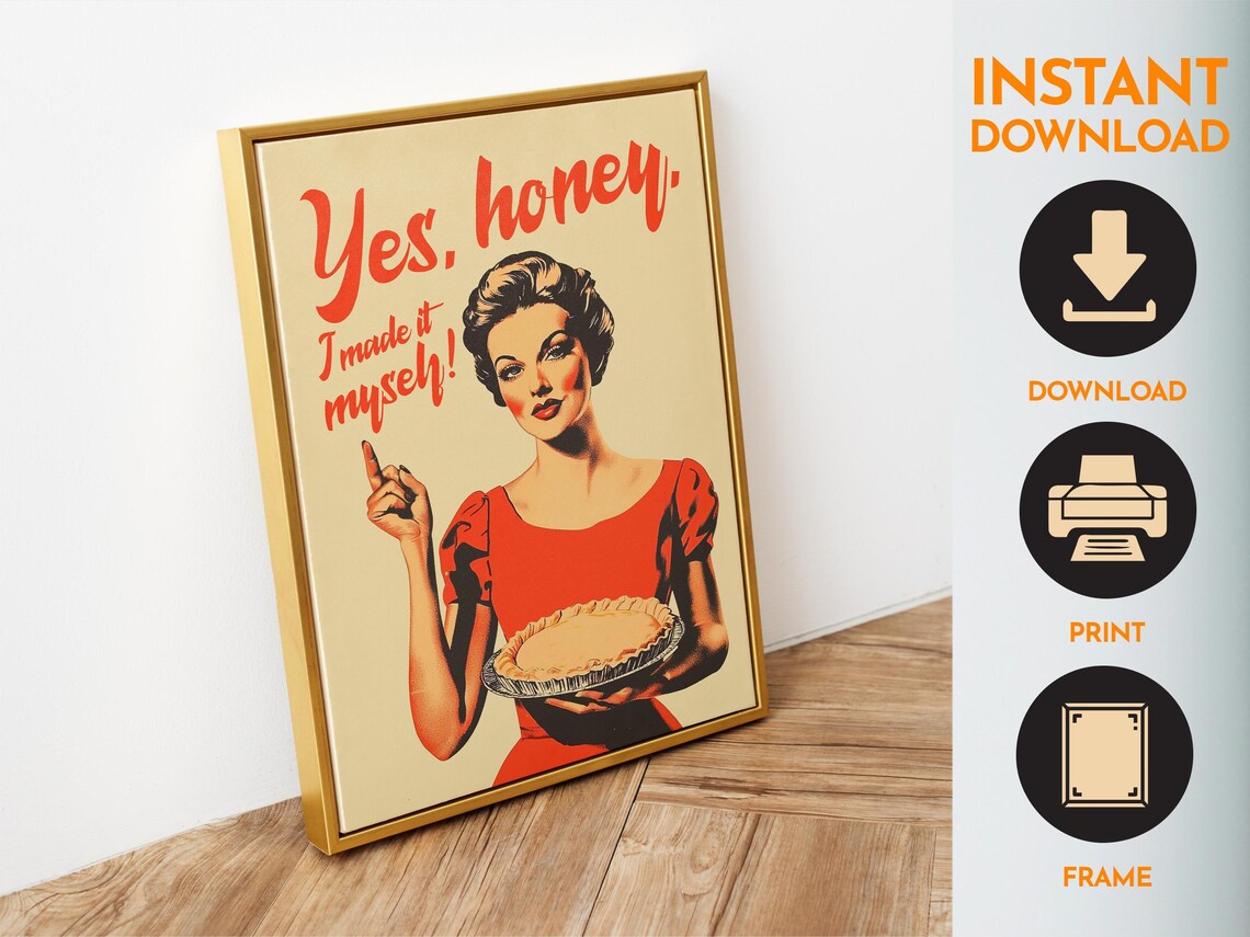 Yes Honey I Made It Myself Retro Housewife Pie Kitchen Poster - Image 6