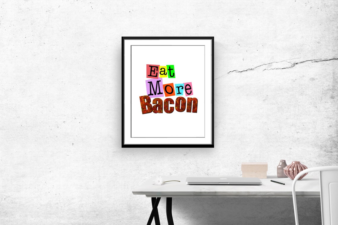 Eat More Bacon Playful Colorful Typography Funny Kitchen Poster - Image 4