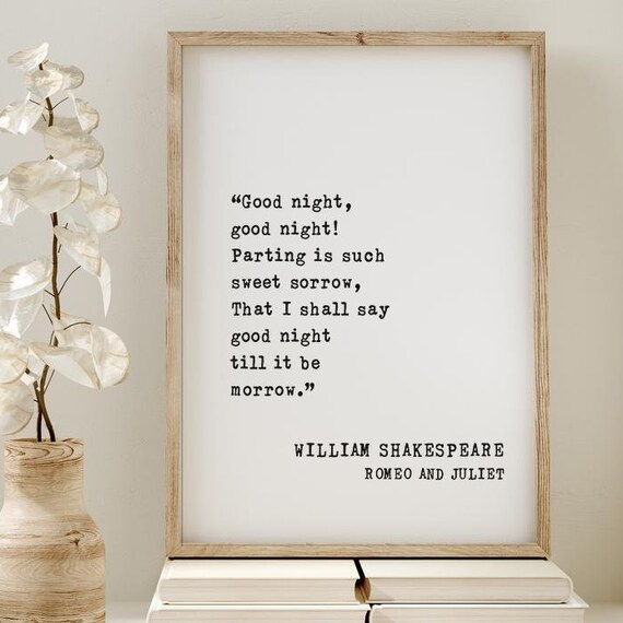 Shakespeare Romeo and Juliet Good Night Sweet Sorrow Quote Poster