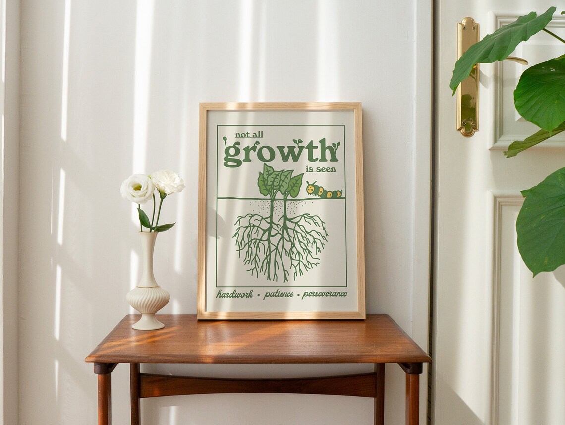 Not All Growth Is Seen Plant Roots Patience Green Quote Poster - Image 2