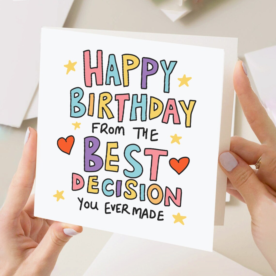 Best Decision Birthday Card Funny Birthday Card For Boyfriend Girlfriend Wife Husband Favourite Person Personalised Bday Greeting Card