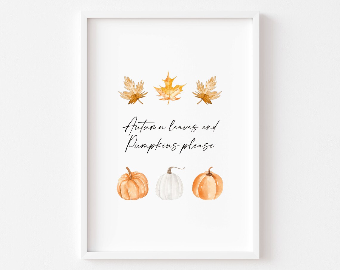 Autumn Leaves and Pumpkins Please Art Print