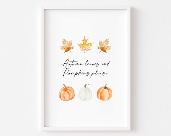 Autumn Leaves and Pumpkins Please Art Print