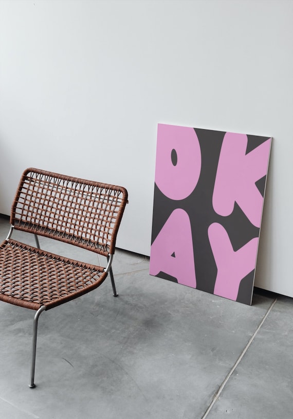 Okay Wall Print Black And Pink Poster Funny Wall Art Prints Large Art Prints Statement Print