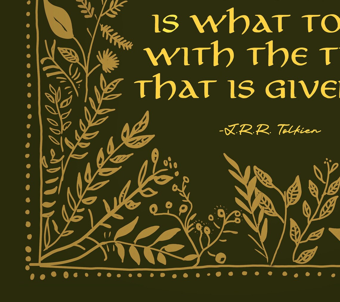 All We Have To Decide Tolkien Quote Olive Green Botanical Square Poster - Image 2