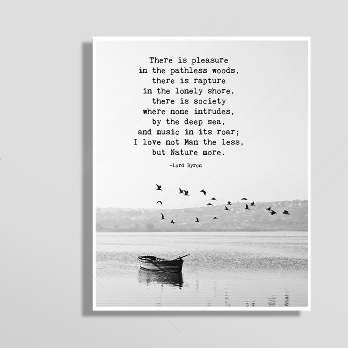 There Is a Pleasure in the Pathless Woods, Quote Art Print