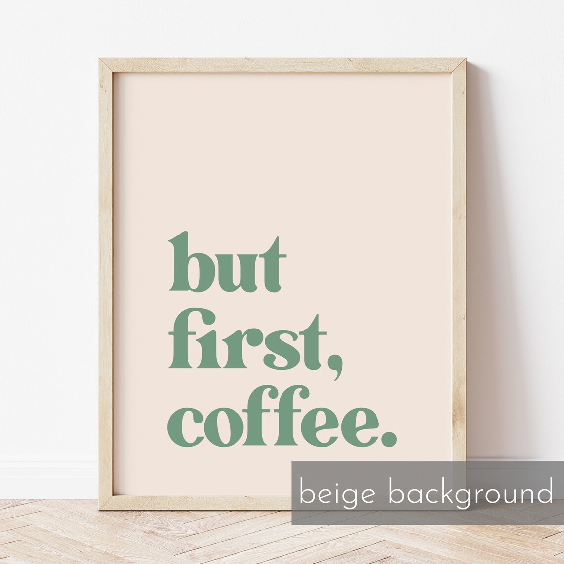 But First Coffee Sage Green Retro Serif Quote Coffee Lover Art Poster - Image 3