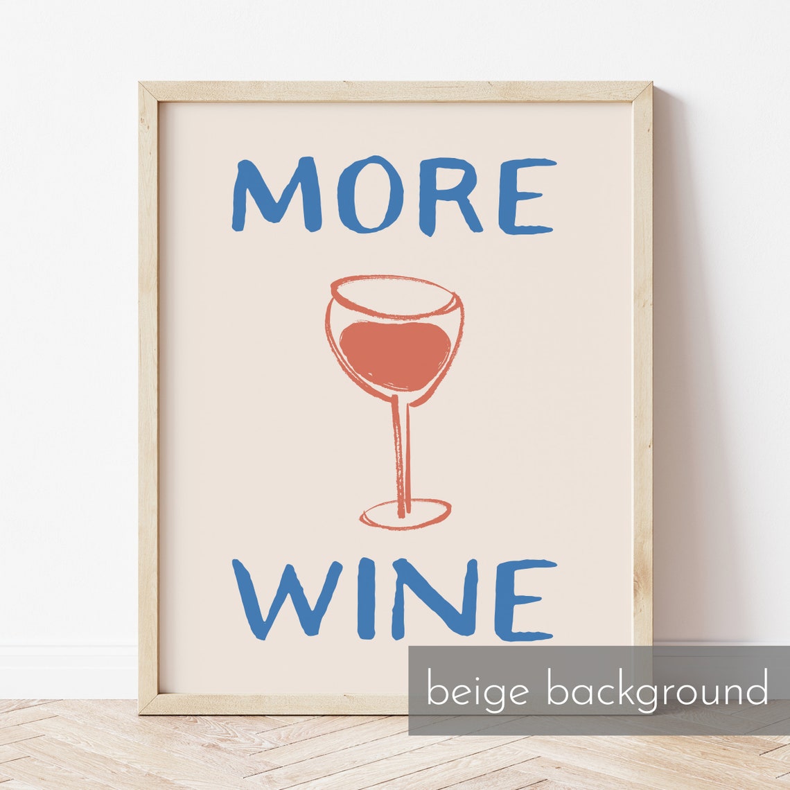 More Wine Blue Text with Coral Hand Drawn Wine Glass Kitchen Art Print - Image 2