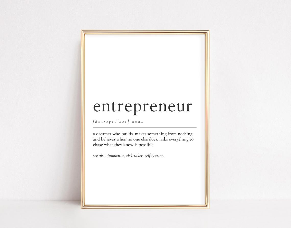 Entrepreneur Definition Dreamer Who Builds Business Gift Wall Art