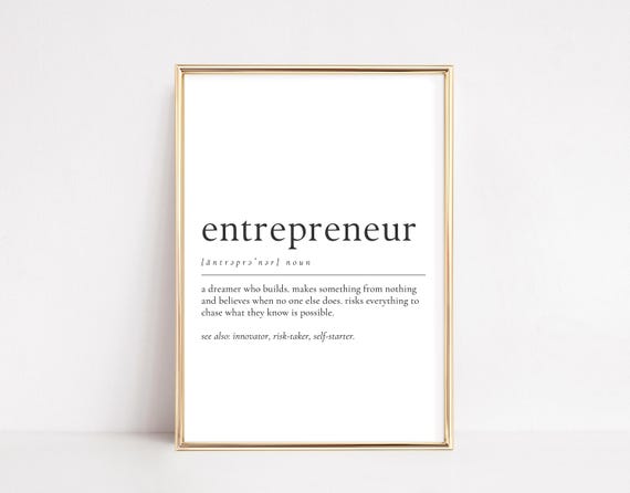 Entrepreneur Definition Print Motivational Wall Art For Entrepreneurs Office Decor Business Gift