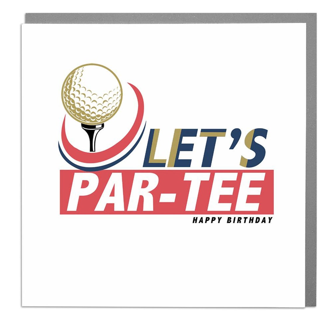 Lets Par Tee Birthday Card