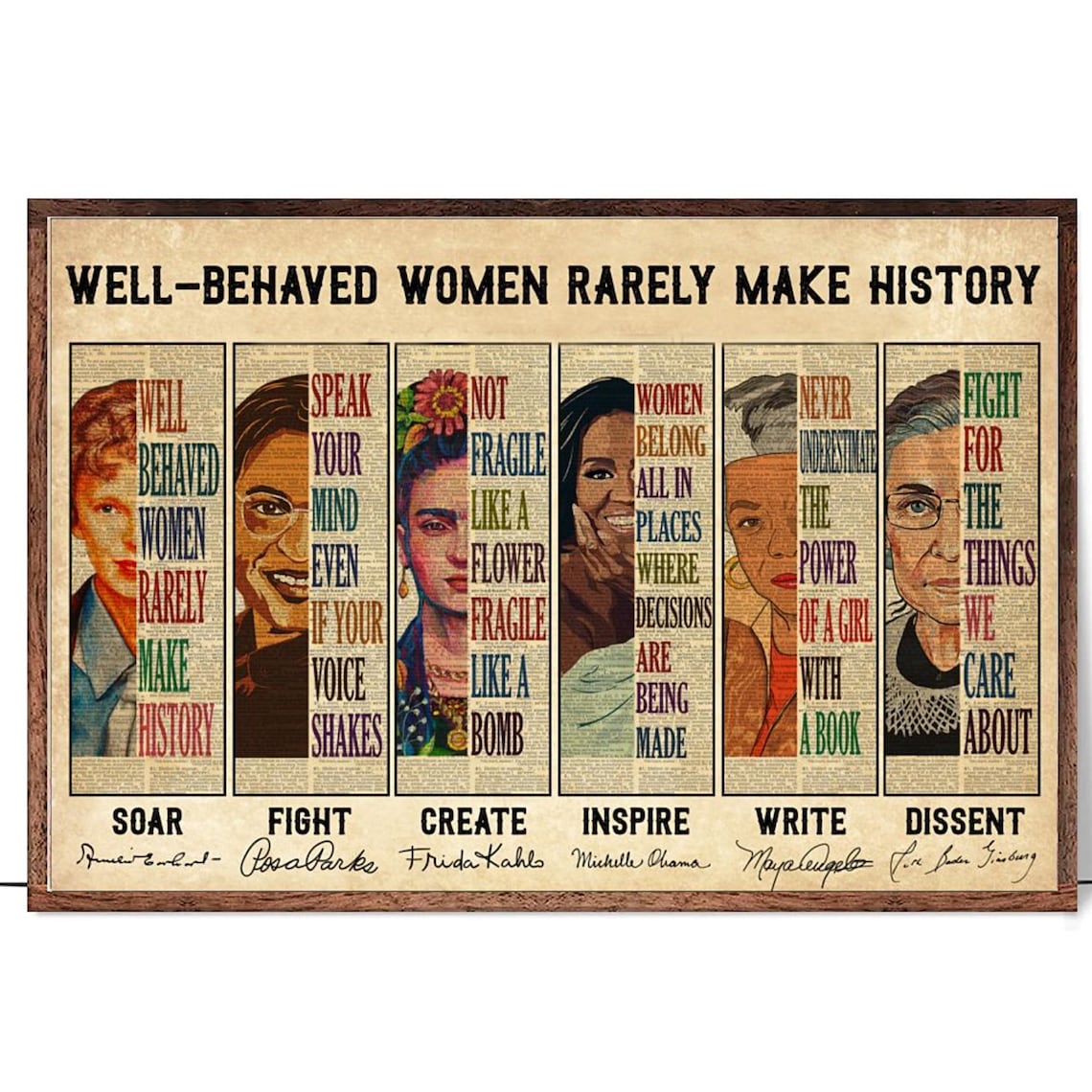 Well Behaved Women Rarely Make History Inspirational Quote Poster - Image 3