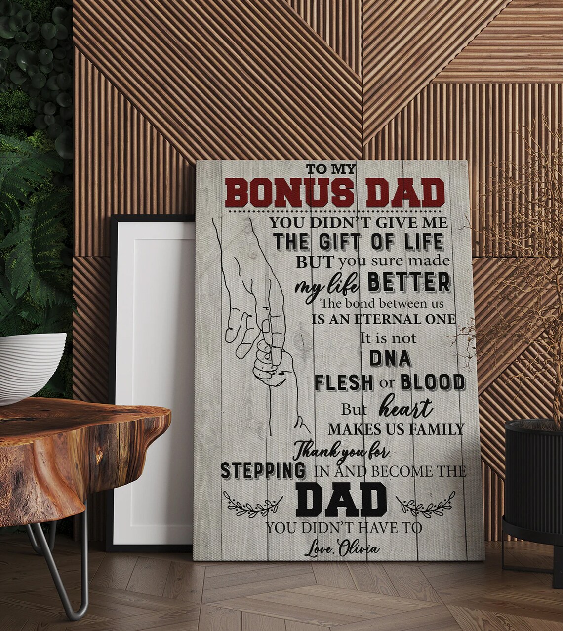 To My Bonus Dad You Didnt Give Me Life But You Made It Better Poster - Image 3