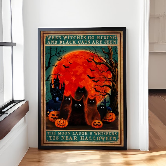 When Witches Go Riding Black Cats Halloween Night Moon Poster