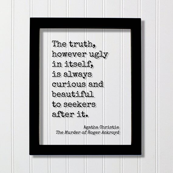 Agatha Christie Roger Ackroyd Truth Seekers Literary Quote Poster