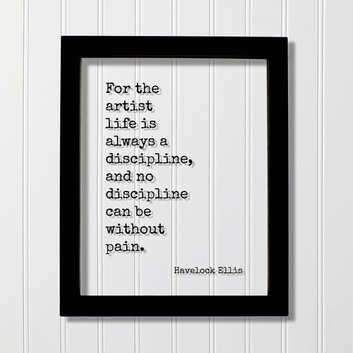 Havelock Ellis Artist Life Discipline Quote Typewriter Poster