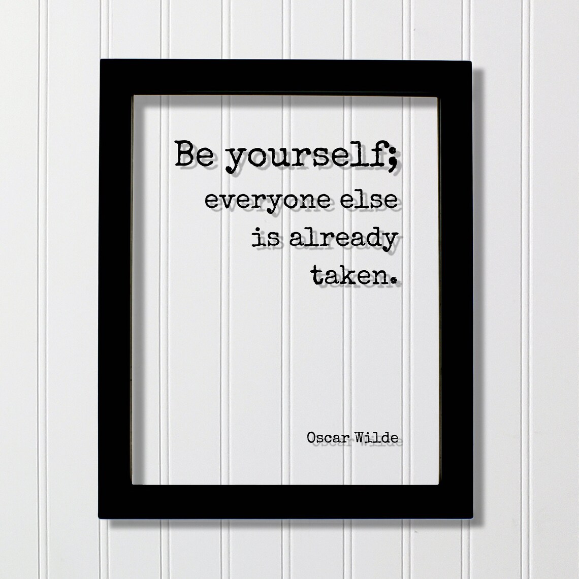 Be Yourself Quote Art Print, Wilde Typography