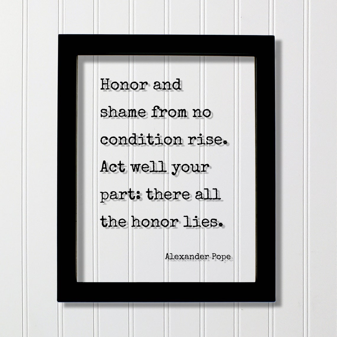 Alexander Pope Honor And Shame Quote Minimalist Typography Poster