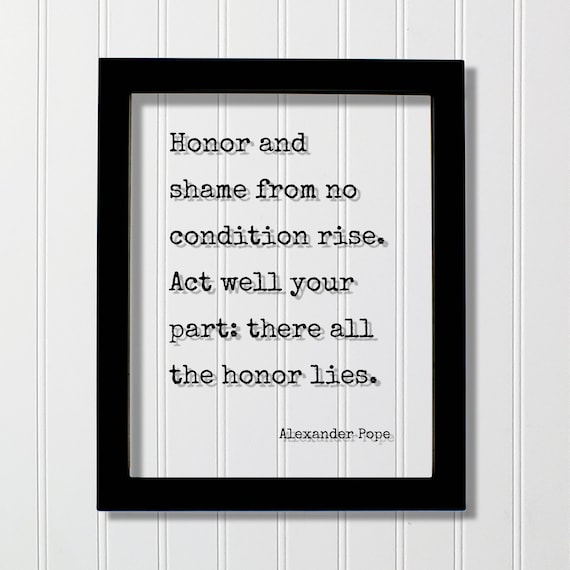 Alexander Pope Honor And Shame Quote Minimalist Typography Poster