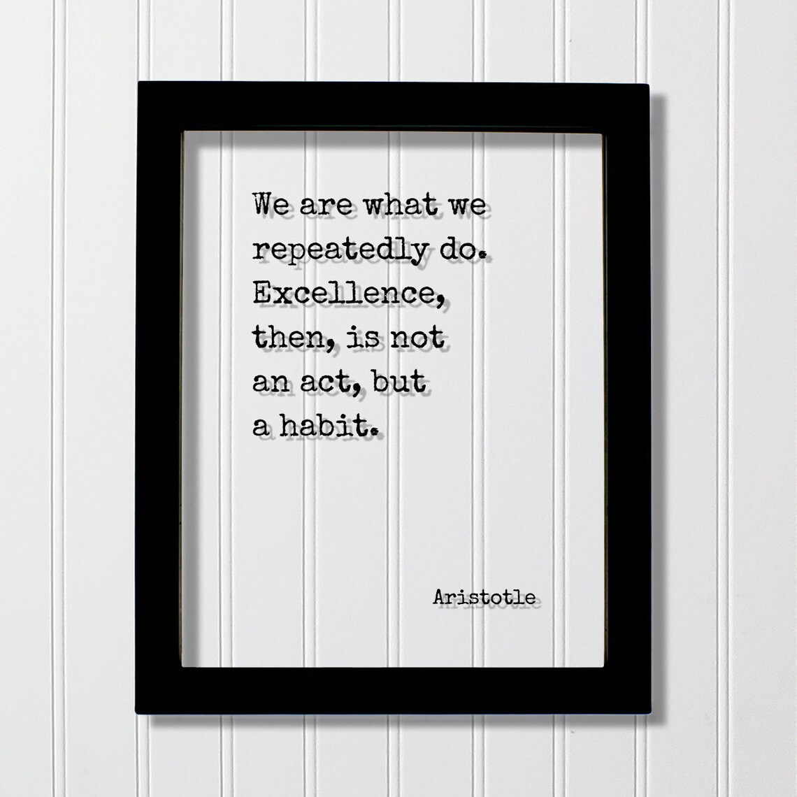 Aristotle Habit Quote Art Print, Typography Decor