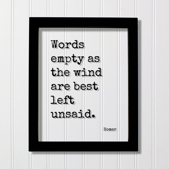 Homer Words Empty As The Wind Best Left Unsaid Typewriter Quote Poster