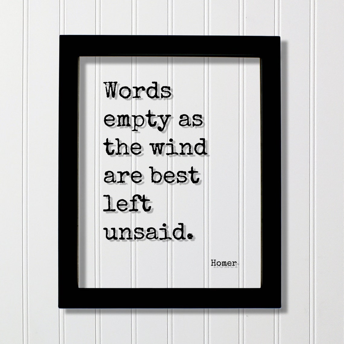 Homer Words Empty As The Wind Best Left Unsaid Typewriter Quote Poster