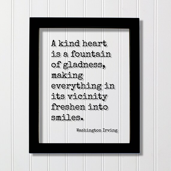 Washington Irving Kind Heart Gladness Quote Floating Frame Poster