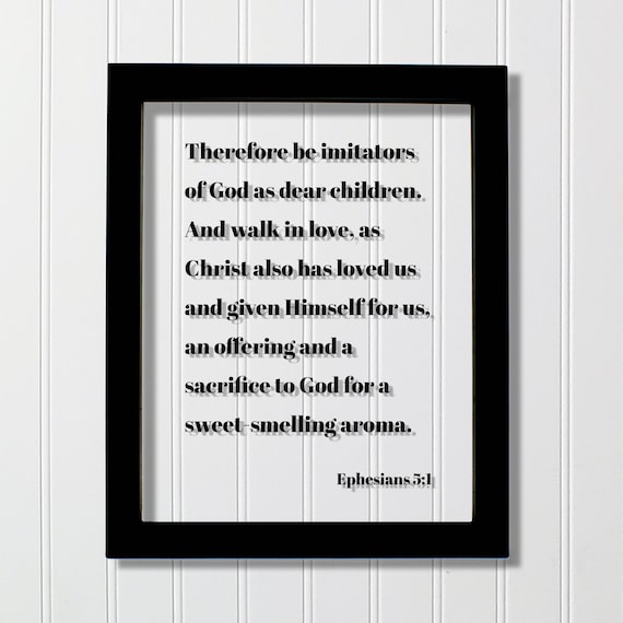Ephesians 5 1 Bible Verse Walk In Love Scripture Wall Poster