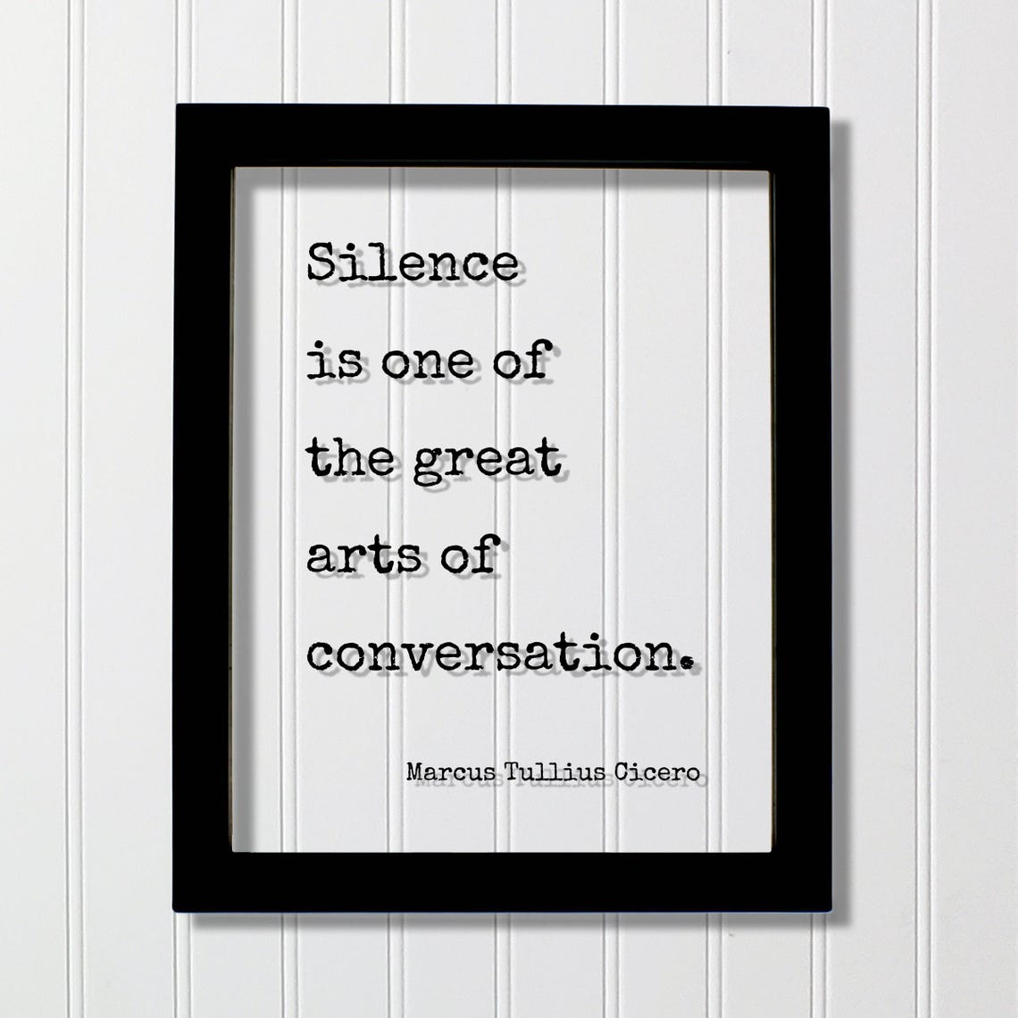 Marcus Tullius Cicero Silence Conversation Art Typewriter Quote Poster