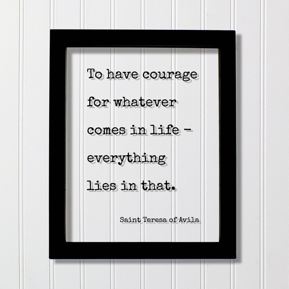 Saint Teresa of Avila Courage Quote Floating Typography Poster
