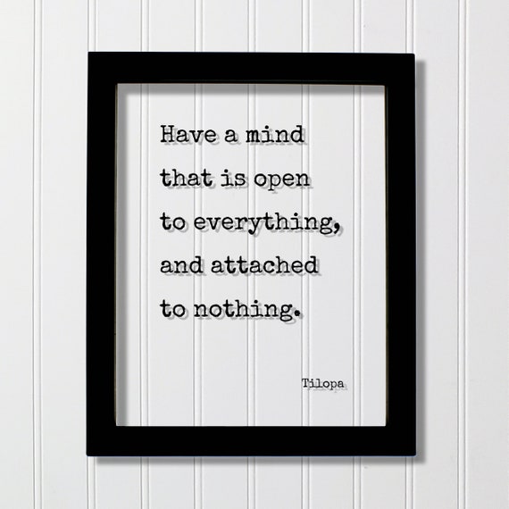 Tilopa Quote Art Print, Meditation Mindfulness Awareness