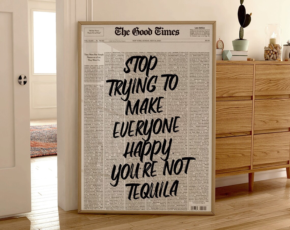 Stop Trying To Make Everyone Happy Funny Tequila Newspaper Quote Poster - Image 3