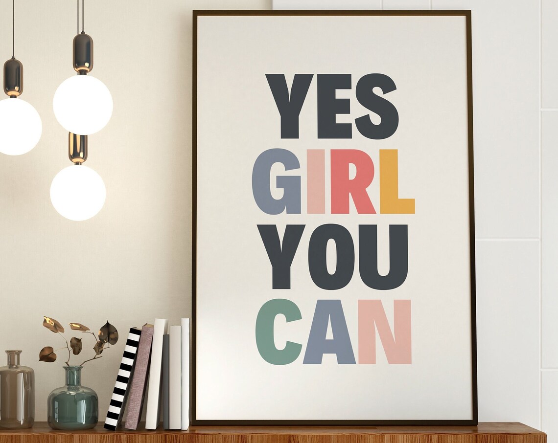 Yes Girl You Can Typography Art Print, Colorful