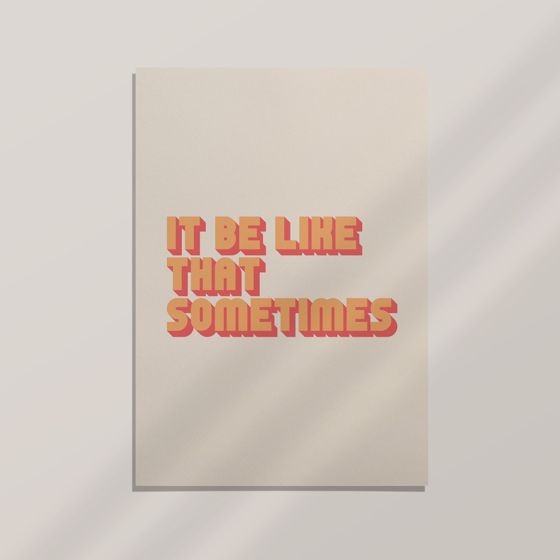 It Be Like That Sometimes Retro Groovy 70s Typography Poster - Image 3