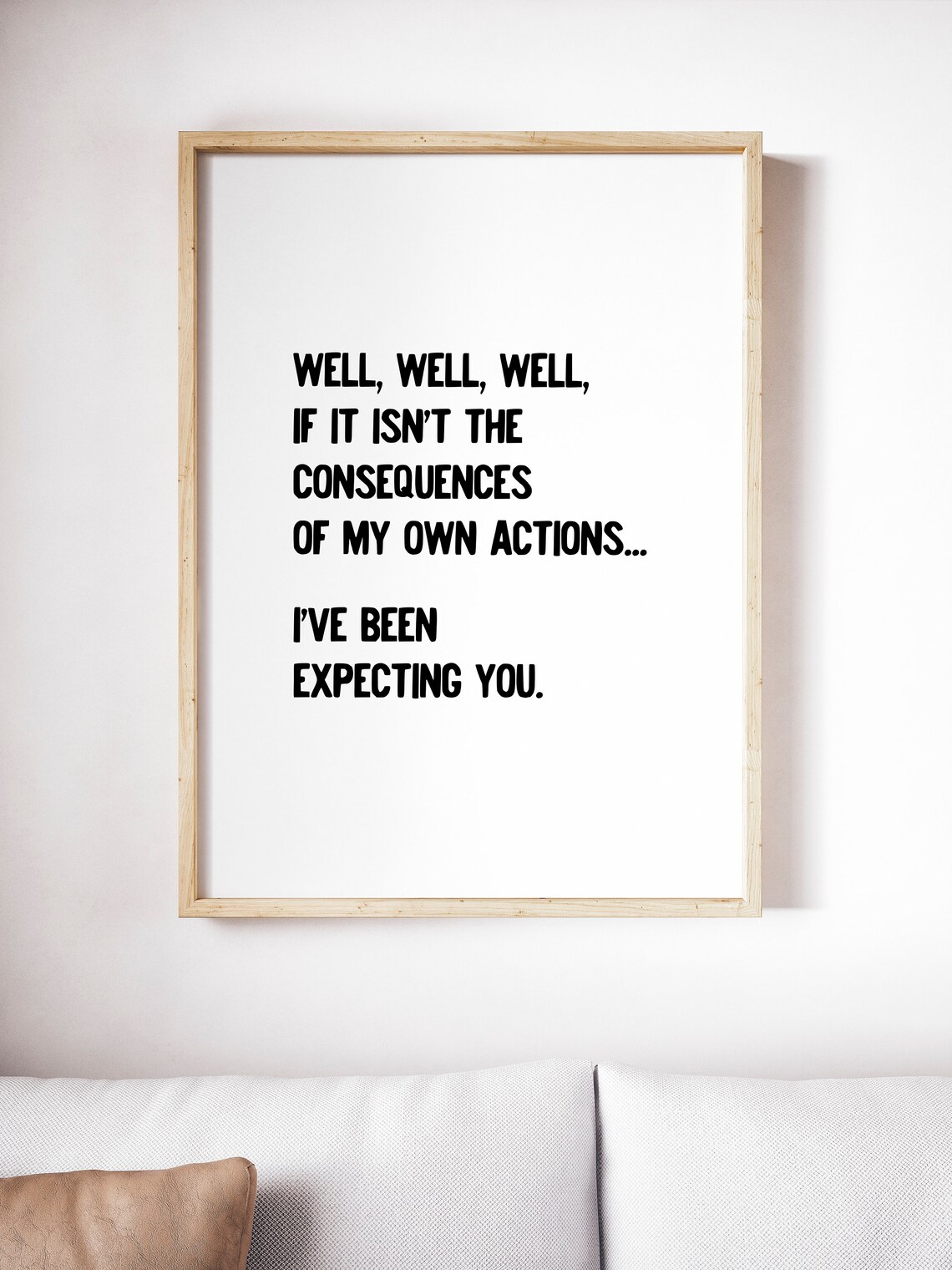 Well Well Well Consequences Funny Quote Black Typography Poster - Image 3