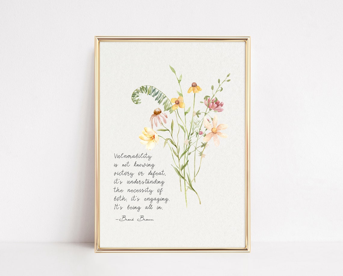 Brene Brown Vulnerability Quote Floral Watercolor Therapy Poster