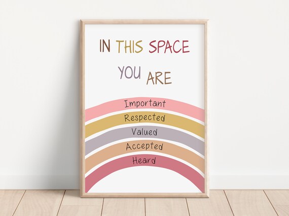 In This Space You Are Important Respected Heard Rainbow Poster