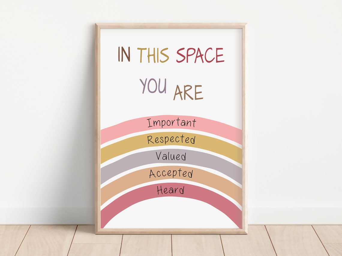 In This Space You Are Important Respected Heard Rainbow Poster
