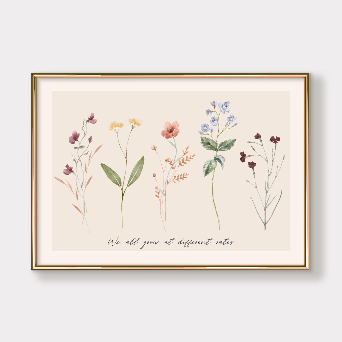 We All Grow At Different Rates Watercolor Wildflowers Quote Poster