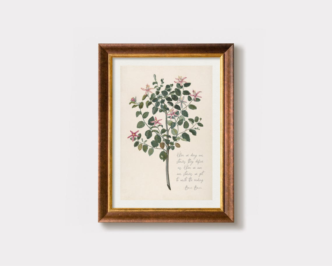 Brene Brown Own Our Stories Vintage Botanical Inspirational Poster - Image 2