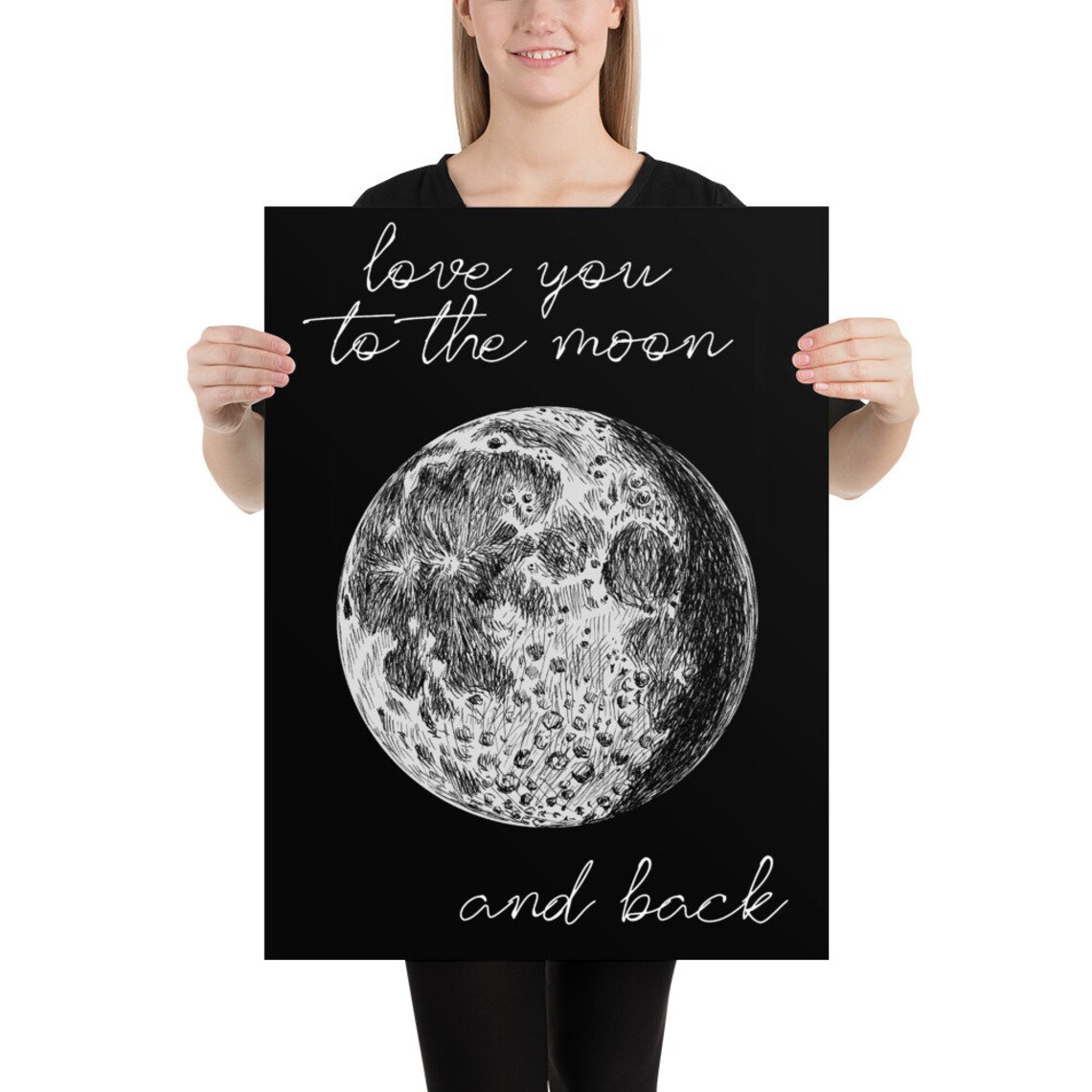 Love You to the Moon and Back Black and White Moon Art Poster - Image 2