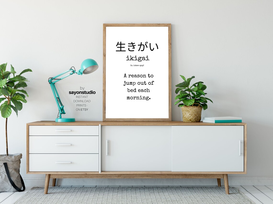 Ikigai Definition Japanese Word A Reason To Jump Out Of Bed Poster - Image 4