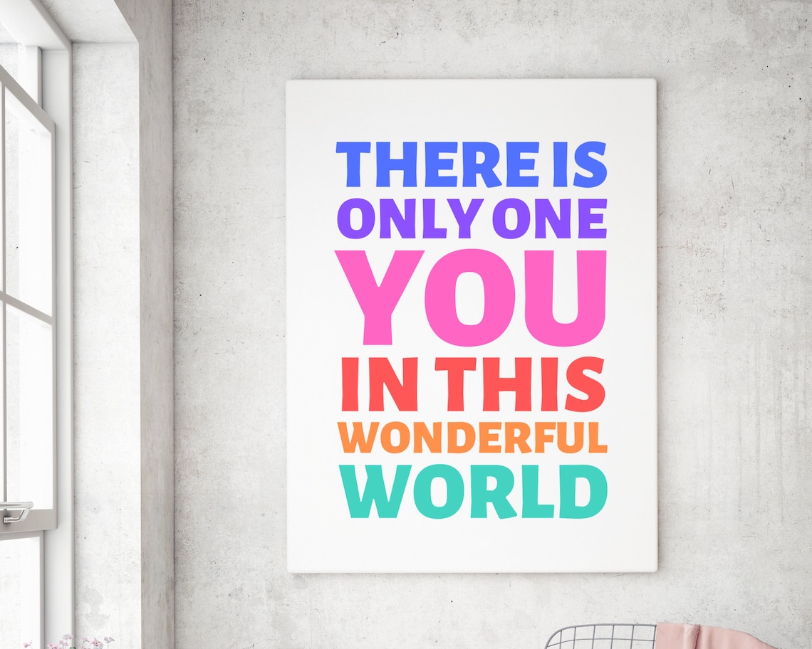 There Is Only One You In This Wonderful World Rainbow Affirmation Poster - Image 2